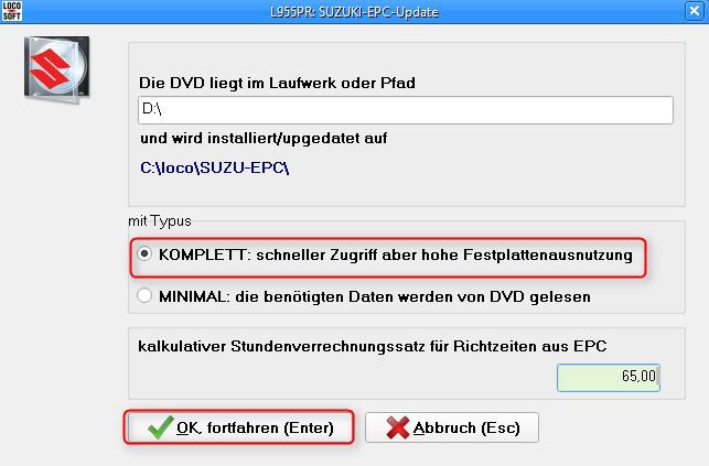 Geben Sie den Buchstaben Ihres DVD-Laufwerks an und wählen den Installation Typus KOMPLETT: schneller Zugriff aber