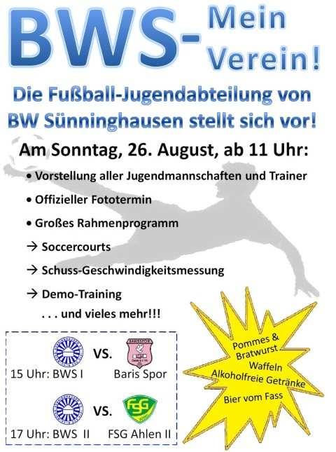 BWS - MEIN VEREIN: Saisonauftakt der Jugendabteilung Fußballjugend Am Sonntag, 26. August 2012, findet ab 11:00 Uhr der Saisonauftakt der Fußball-Jugendabteilung statt.