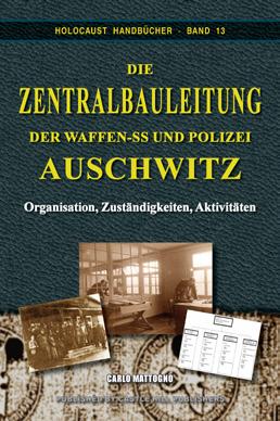 Holocaust HandbÜCHER Chelmno: Ein deutsches Lager in Geschichte & Propaganda. Von Carlo Mattogno.