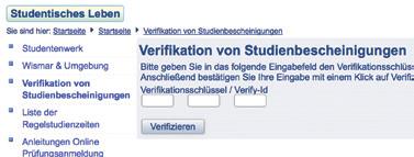 Fortsetzung >> Hochschul Informationssystem Lehre Studium Forschung (LSF) SCHRITT FÜR SCHRITT WOZU DIENT DIE VERIFIKATION?