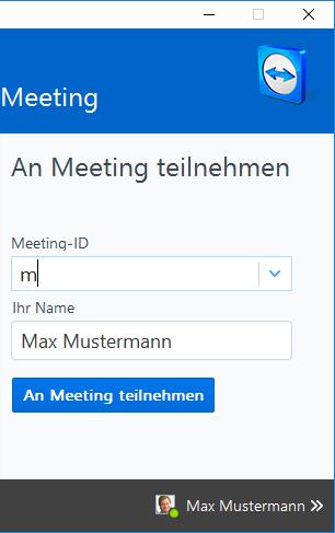 An Meeting teilnehmen In den Feldern Meeting-ID und Ihr Name können Sie eine sogenannte Meeting- ID und Ihren Namen eingeben.