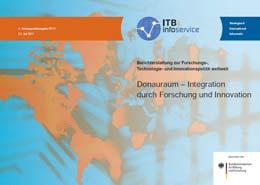 Internationale Berichterstattung / Politikmonitoring Eine Erfolgsgeschichte ITB infoservice in Partnerschaft mit VDI-TZ (monatlicher Newsletter, PDF-Format) fundierte internationale forschungs-,