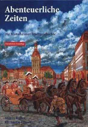 Der Untergang Mannheims im Dreißigjährigen Krieg, den drei helle Kometen am Himmel angezeigt haben sollen, gehört ebenso zur Geschichte wie die Aufstellung des Freiheitsbaums in Mannheim, der die