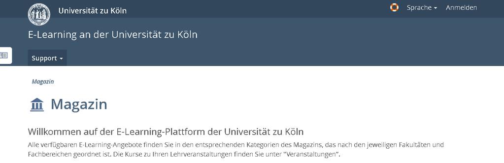 1. Einstieg bei ILIAS Die Lernplattform ILIAS an der Universität zu Köln rufen Sie
