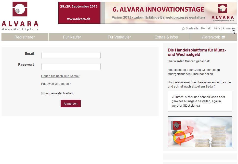 3. Anmelden auf dem ALVARA MünzMarktplatz Klicken Sie auf Anmelden und geben Sie die E-Mail-Adresse und das Passwort ein, welches
