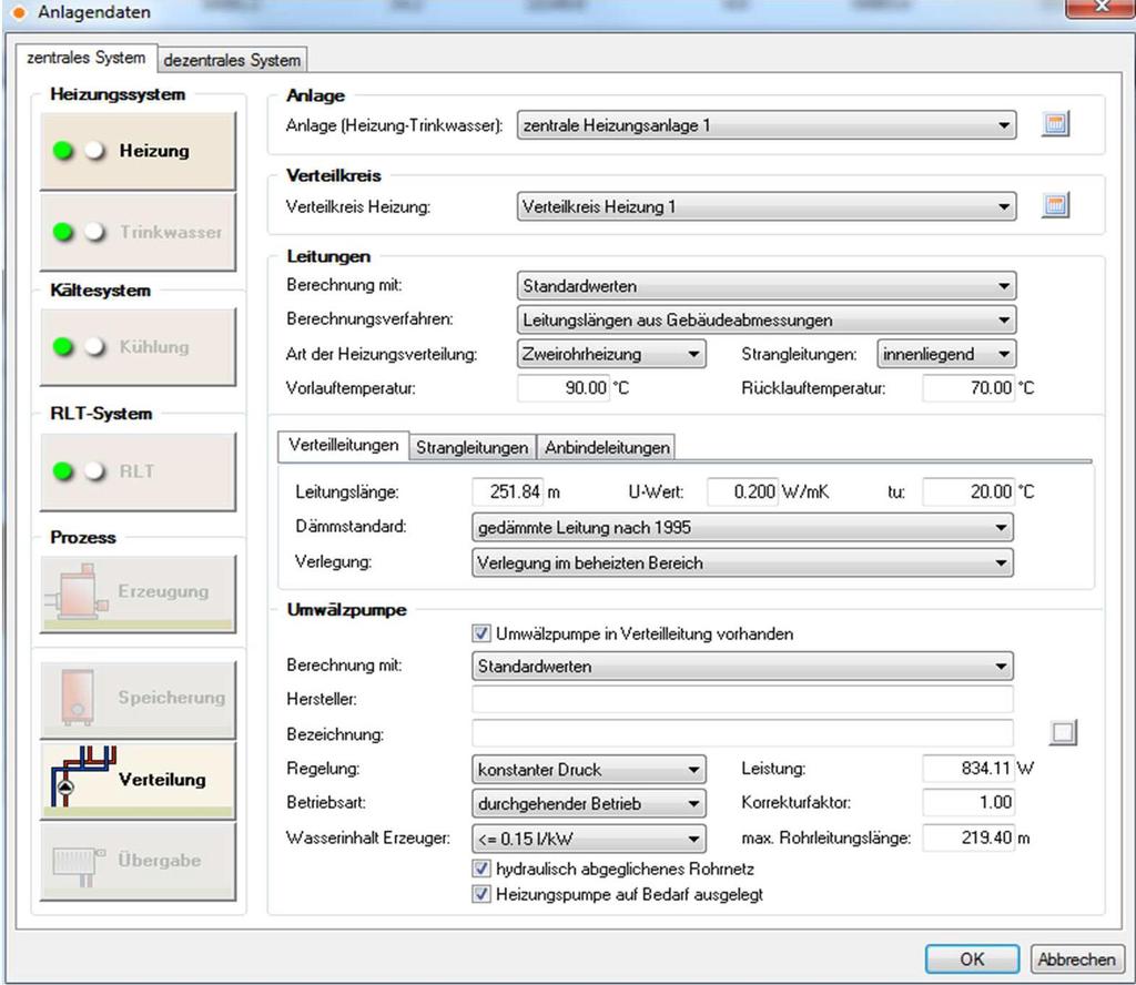 Heizung - Verteilung Schritt 1: Heizungsanlage Schritt 2: bzw. Neuanlage Verteilkreis Schritt 3: Eingabe Daten der Leitungen.