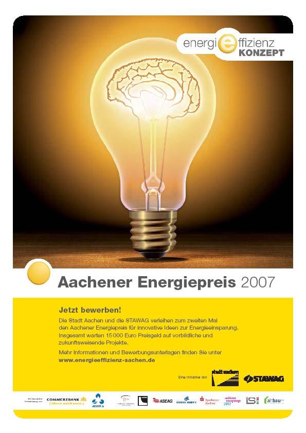 Beispiel I: Aachener Energiepreis o Ziel: Honorierung und Förderung der Energieeffizienz-Thematik o Verleihung jährlich auf der Messe Aachener Energietage o Preise