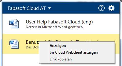 Über das Kontextmenü des jeweiligen Dokuments können Sie o bei einem synchronisierten Dokument den Windows Explorer öffnen, o den Fabasoft Private Cloud Webclient mit dem Dokument öffnen bzw.