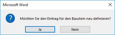 Sie wollen Ihren Baustein Logo ändern? Kein Problem! Fügen Sie Ihr altes Logo als AutoText ein, ändern Sie das Logo und speichern Sie dieses erneut ab.