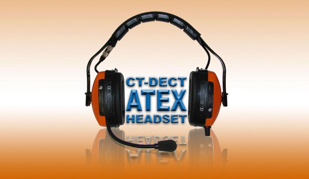 CT-DECT Headsets in ATEX Ab Januar 2008 ist es erhältlich: Das weltweit erste Digitalfunkgerät, integriert in ein HeavyDuty-Headset, in explosionsgeschützter (eigensicherer) Ausführung (ATEX).