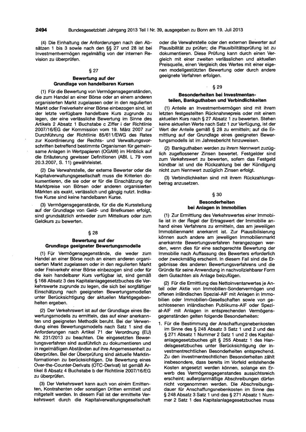 2494 Bundesgesetzblatt Jahrgang 2013 Teil I Nr. 39, ausgegeben zu Bonn am 19.
