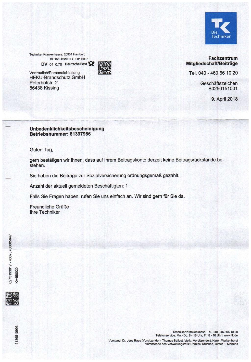 Techniker Krankenkasse. 20901 Hamburg DV 10 3020B310 0CE001 60F5 04 0,70 Deutsche Post Vertraulich/Personalabteilung HEKU-Brandschutz GmbH Fachzentrum Mitgliedschaft/Beiträge Tel.