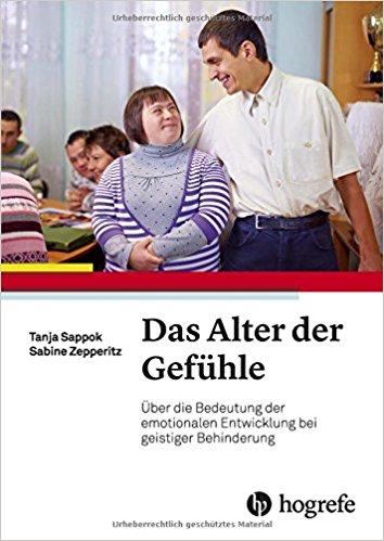 Literatur Sappok, T. & Zepperitz, S. (2016). Das Alter der Gefühle.