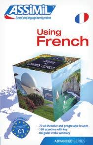 Using French Sprachkurs für Fortgeschrittene B2 C1 Lehrbuch (70 Lektionen, 350 Seiten) (180 Minuten) in französischer Sprache ISBN: 978-2-7005-8054-9 80,00 ISBN: