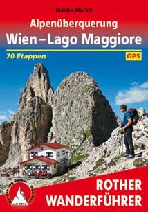 In 70 Tagen geht es von Wien bis zu den Oberitalienischen Seen, von Hütte zu Hütte, von Gipfel zu Gipfel, von einem landschaftlichen Highlight zum nächsten.