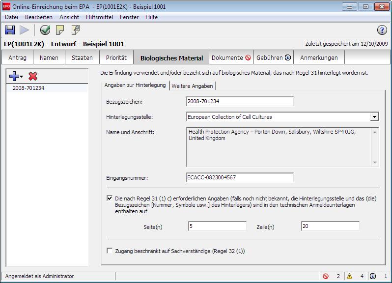 8.5 EP(1001E2K) Biologisches Material In der Registerkarte EP(1001E2K) Biologisches Material spezifizieren Sie Angaben zum biologischen Material, das die Erfindung verwendet oder auf das sie sich