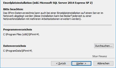 1 Einzelplatzinstallation (automatisch inkl. Microsoft SQL Server Express 2014 SP2 letzte Version inkl.