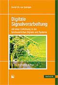 Leseprobe Daniel von Grünigen Digiale Signalverarbeiung mi einer Einführung in die koninuierlichen Signale und Syseme ISBN (Buch: 978-3-446-4479- ISBN