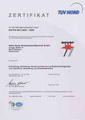 First certification in 1996, Recertification in 2012 Umweltmanagement nach der neuen Norm DIN EN ISO 14001:2009 durch TÜV NORD CERT, Erstzertifizierung