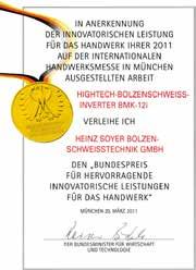 First certification in 1999, Recertification in 2011 Geprüfte Fertigungsstättenüberwachung des TÜV Rheinland für die SOYER-Produktion Monitoring of