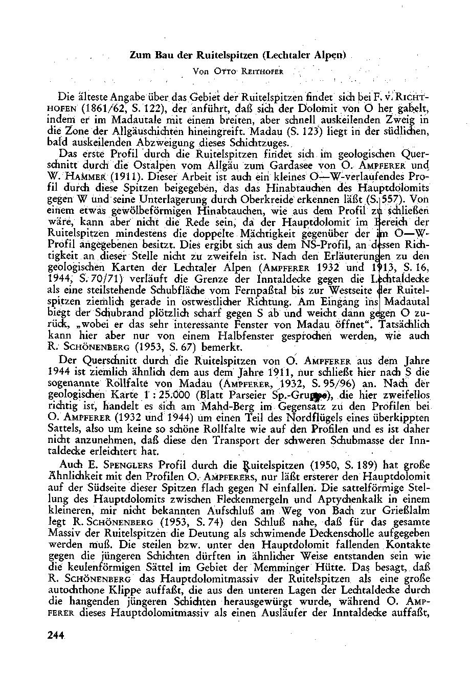 Zum Bau der Ruitelspitzen (Lechtaler Alpen) Von OTTO REITHOPER Die älteste Angabe über das Gebiet der Ruitelspitzen findet sich bei F. v* RICHT- HOFEN (1861/62, S.