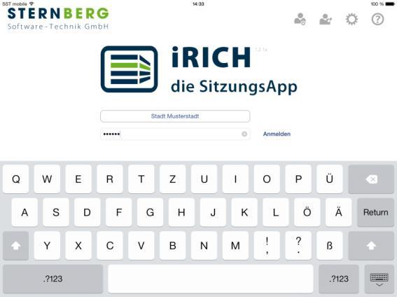 irich Die SitzungsApp aufrufen Mit jedem neuen Programmaufruf oder im gesperrten Modus erscheint diese Anmeldeseite. Melden Sie sich mit Ihrem Kennwort an.