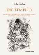 Tempelrittern ISBN 978-3-7059-0253-4 14 x 21,5 cm, 144 Seiten, 35 Abb., geb.