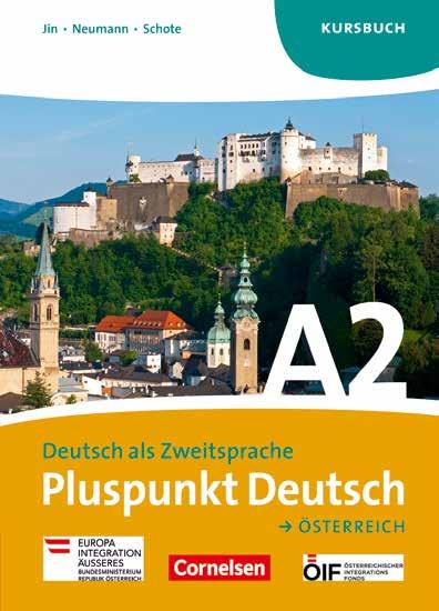 Pluspunkt Deutsch führt zum Deutsch-Test für Österreich (DTÖ) und bereitet auf den Test A1 Fit für Österreich sowie den ÖIF- Test Neu des Österreichischen Integrationsfonds vor.