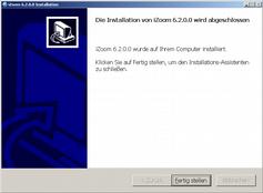Im abschließenden Dialog klicken Sie bitte auf Fertig stellen um das Installationsprogramm zu schließen. izoom ist nun auf Ihrem Computer installiert und kann gestartet werden. 2.