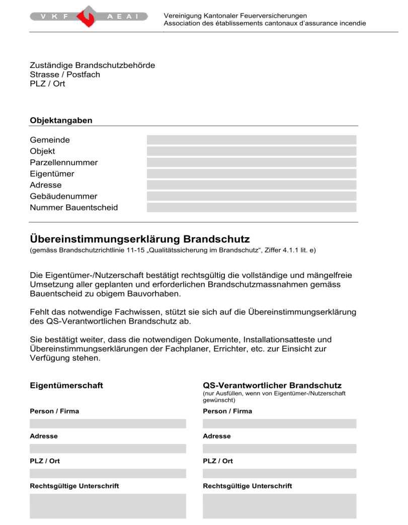 QS: Audits Quelle: Josef Kolb AG QS: Übereinstimmungserklärung Übereinstimmungserklärung Brandschutz (gemäss Brandschutzrichtlinie 11