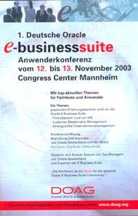 25 Jahre DOAG 10 Ankündigung der 1. Deutschen Oracle E-Business Suite Anwenderkonferenz 2004 das 2000ste Mitglied. +++ Parallel zur 16.
