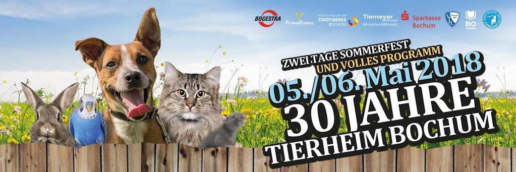 Vorschau Mai 2018: Sommerfest des TSV Bochum, Hattingen & Umgebung e.v. N icht nur die Zooschule des Tierparks, auch das Bochumer Tierheim feiert in diesem Jahr sein 30jähriges Bestehen.