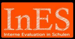 4.2 InES Interne Evaluation in Schulen Zur Unterstützung bei der internen Evaluation und der Weiterentwicklung der Feedbackkultur bietet die Internetplattform InES (Interne Evaluation in Schulen: