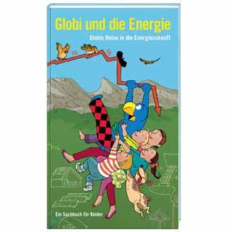Das neue Globi-Wissen Buch «Globi und die Energie», welches energietal toggenburg mit dem Orell Füssli Verlag produzieren lässt, erscheint im September 2016. 11 4.