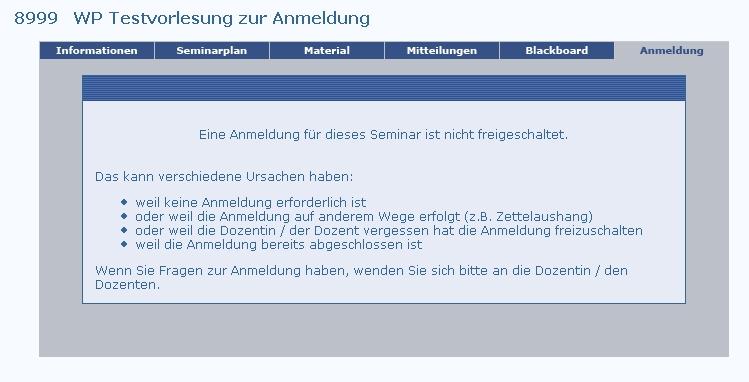 Das Register Blackboard Das Blackboard gibt Dozenten und Studierenden die Möglichkeit, Ankündigungen, Fragen Problemstellungen oder