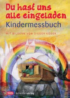 1145 Christiane Bundschuh-Schramm Du hast uns alle eingeladen Kindermessbuch 48 Seiten,