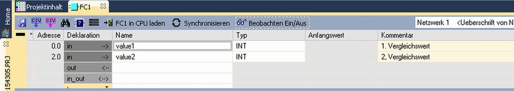 Geben Sie als Baustein "FC1" an und bestätigen Sie Ihre Eingabe mit [OK]. ð Der Editor für den FC 1 wird aufgerufen. Parameter anlegen Der obere Teil des Editors enthält die Parametertabelle.