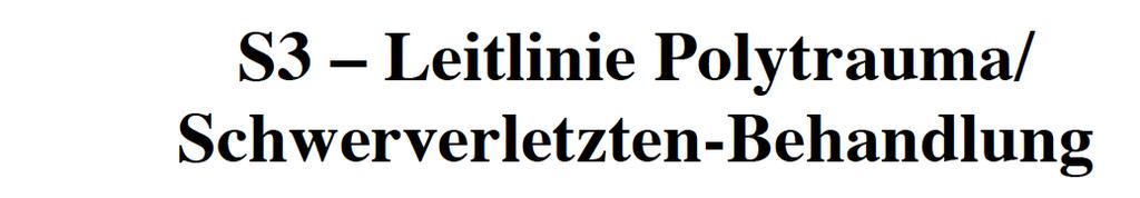 Führungsstruktur Traumaleader vs. Interdisziplinäre Führungsgruppe... keine belastbare Evidenz für die Überlegenheit einer bestimmten Führungsstruktur im Schockraum.