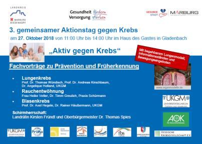 Nächste Veranstaltungen Aktionstag gegen Krebs 27. Oktober 2018 von 11:00 Uhr bis 14:00 Uhr im Haus des Gastes in Gladenbach Dialogforum Nachhaltigkeit 06.