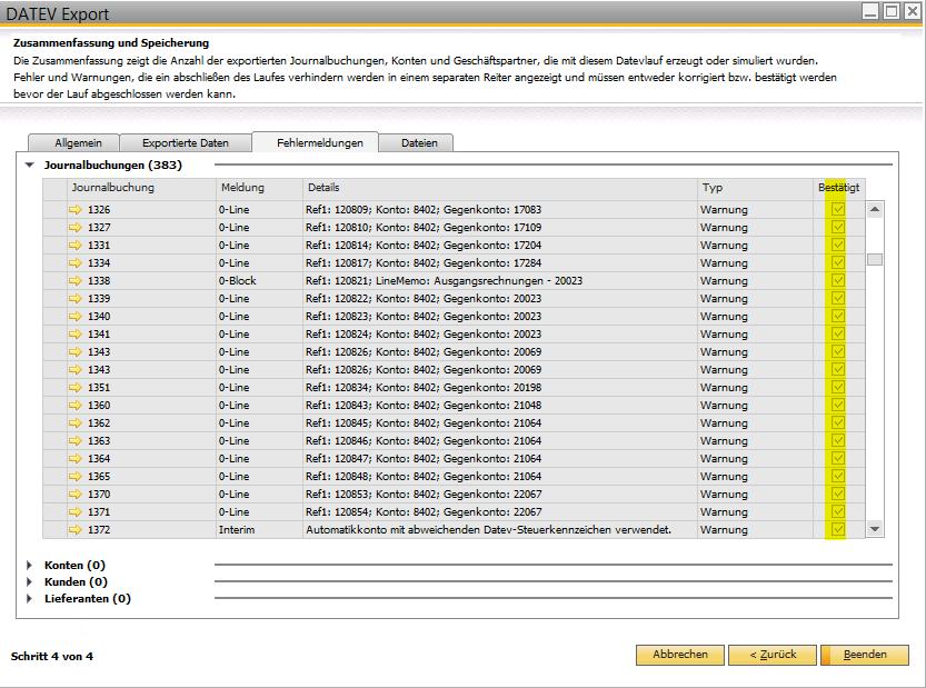 SAP Business One Anleitung DATEV Export - Schritt 4 Sie müssen alle Warnungen und Meldungen bestätigen, bevor Sie über den Reiter Dateien die erstellten Daten des Exports speichern können.
