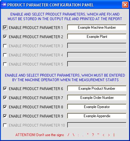 Nach Drücken von Set Product Parameter erscheint das PRODUCT PARAMETER CONFIGURATION PANEL Es stehen 5 Parameter zur Verfügung, die individuell eingegeben werden können.