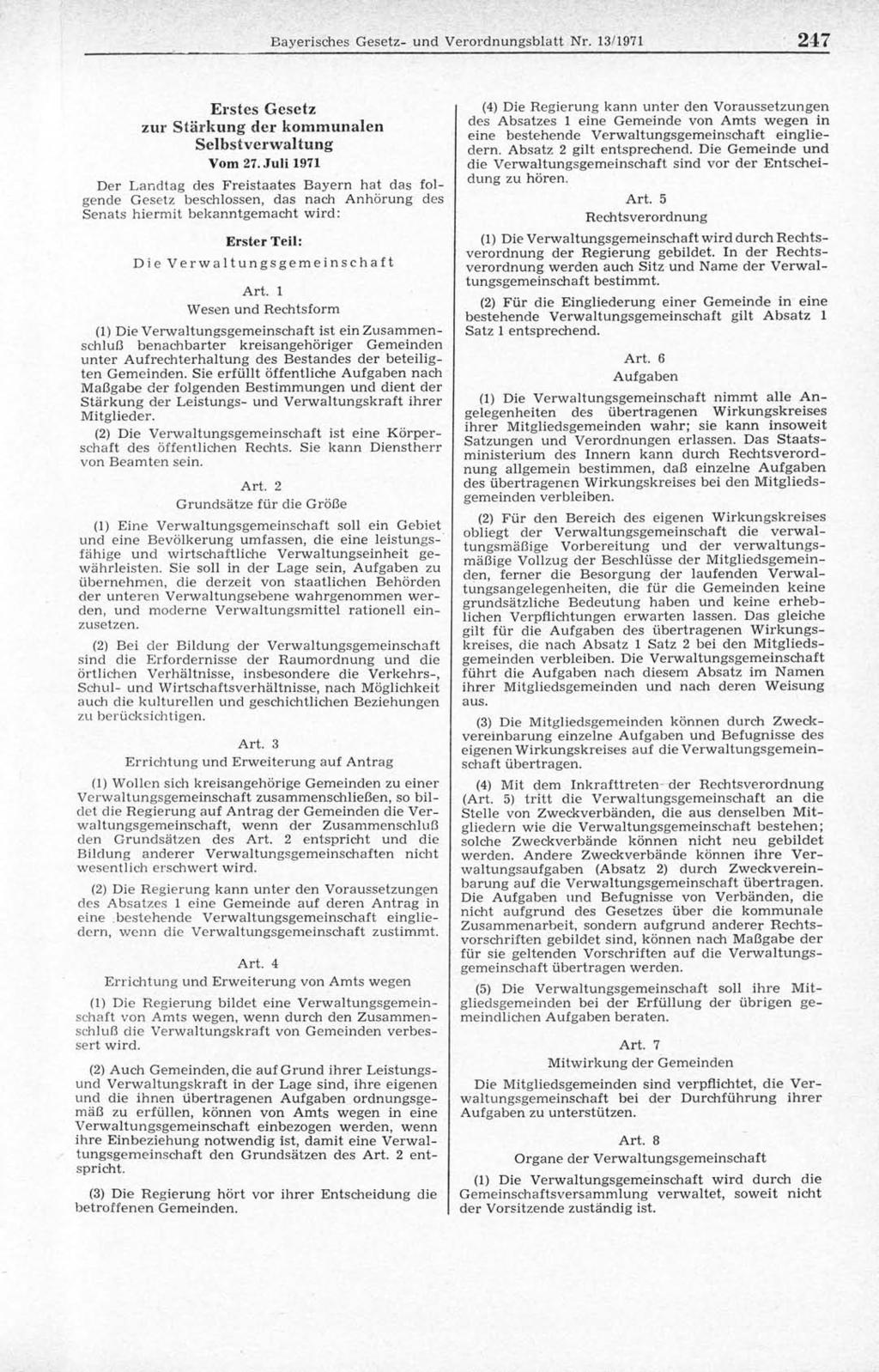B ayerisches G esetz- und V erordnungsblatt N r. 13/1971 247 Erstes Gesetz zur Stärkung der kommunalen Selbstverwaltung Vom 27.