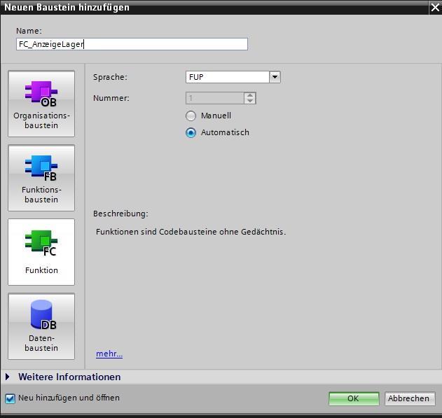 13. Wählen Sie in der Auswahl Funktion(FC) und vergeben den Namen FC_AnzeigeLager. Als Programmiersprache wird Funktionsplan FUP vorgegeben. Die Nummerierung erfolgt automatisch.