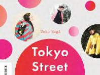 Pressetext Nicht umsonst gilt Tokio als eine der Modemetropolen schlechthin. In kaum einer anderen treffen so viele Stile aufeinander wie in Japans Hauptstadt und gehen von dort um die Welt.