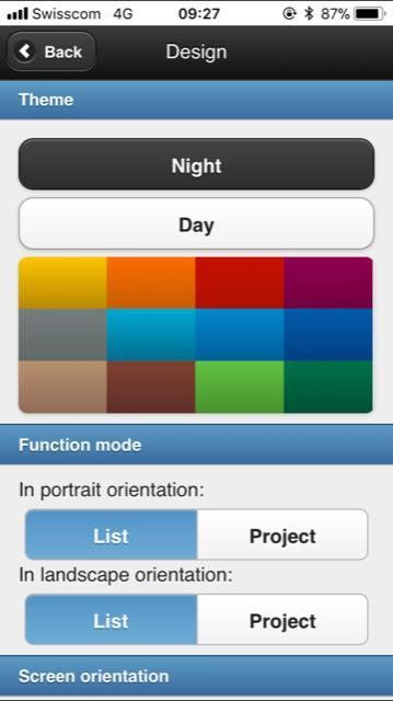Design Einstellungen Unter Theme kann die Hintergrundfarbe der App eingestellt werden. Unter Funktionsmodus wird die Anzeige des Projekts editiert werden.