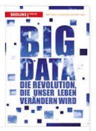 Big Data: Die Revolution, die unser Leben verändern wird 6.