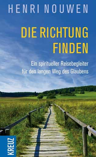 Spirituelle und geistliche Lebensimpulse 12,- bisher 18, 99 Rudolf Walter (Hg.
