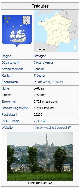 Informationen aus Wikipedia zu Treguier: Tréguier (Bretonisch Landreger) ist eine französische Gemeinde mit 2723 Einwohnern (Stand 1.