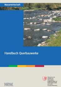 Benachbarte Interessen am Fließgewässer Folie 17 Handbuch Querbauwerke Stand des Wissens zur gewässerökologischen Sanierung von Querbauwerken Anforderungen an eine