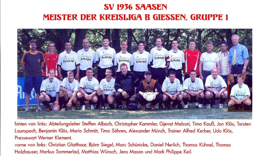 Endlich war es soweit. Nach 26 Jahren gelang dem SV 1936 Saasen der Aufstieg in die A-Klasse Alsfeld.